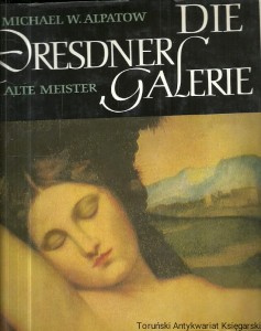Die Dresdner Galerie / Michael W. Alpatow, Alte Meister