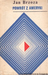 Powrót z Ameryki / Jan Brzoza 