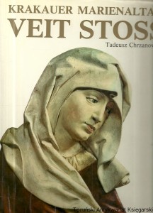 Krakauer Marienalter Veit Stoss / Tadeusz Chrzanowski 
