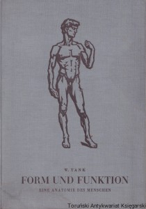 Form und funktion Band 1. Eine anatomie des menschen / W. Tank