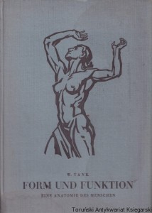 Form und funktion Band 2. Eine anatomie des menschen / W. Tank