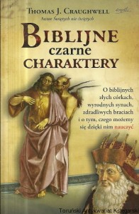 Biblijne czarne charaktery / Thomas J. Craughwell