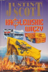 Królewskie więzy / Justin Scott