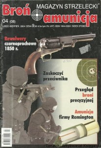 Broń amunicja 04 (08) Lipiec – sierpień : Magazyn strzelecki /  Praca zbiorowa 