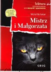 Mistrz i Małgorzata / Michaił Bułhakow (2021 z opracowaniem, tłumaczenie Julia Celer)