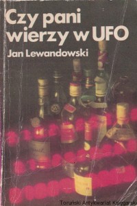 Czy pani wierzy w UFO / Jan Lewandowski  (pieczątka)