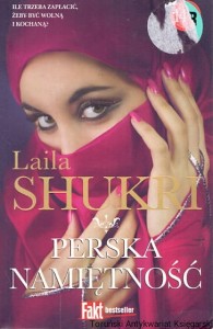 Perska namiętność / Laila Shukri