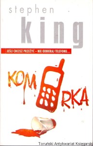 Jeśli chcesz - nie odbieraj telefonu / Stephen King 