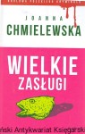 Wielkie zasługi / Joanna Chmielewska 