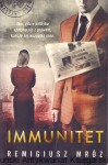 Immunitet / Remigiusz Mróz 