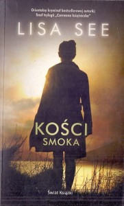 Kości smoka / Lisa See