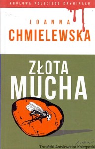 Złota mucha / Joanna Chmielewska