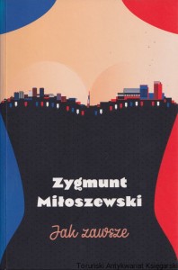 Jak zawsze  / Zygmunt Miłoszewski