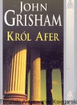 Król afer / John Grisham 