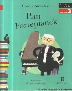 Pan Fortepianek : Czytem sobie poziom 3 / Dorota Suwalska 