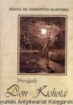 Przygody Doń Kichota / Miguel De Cervantes Saavedra 