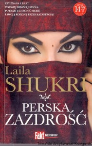 Perska zazdrość / Laila Shukri 