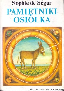 Pamiętniki osiołka / Sophie de Segur