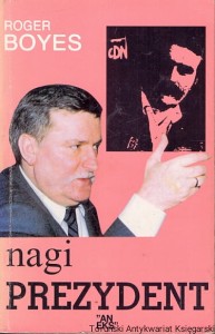 Nagi prezydent / Roger Boyes 