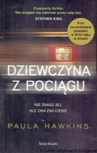 Dziewczyna z pociągu / Paula Hawkins