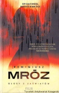 Głosy z zaświatów / Remigiusz Mróz