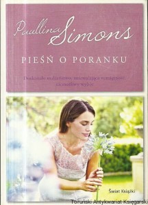 Pieśń o poranku / Paullina Simons 