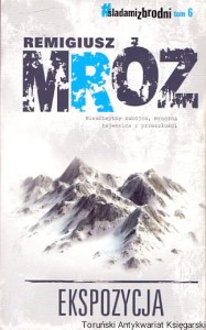 Ekspozycja / Remigiusz Mróz  