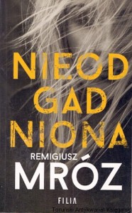Nieodgadnioną / Remigiusz Mróz  