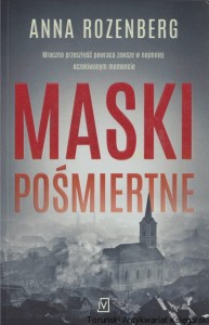 Maski pośmiertne / Anna Rozenberg