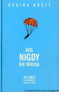 Bóg nigdy nie mruga / Regina Brett