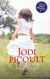 Zagubiona przeszłość / Jodi Picoult 