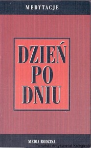 Dzień po dniu Medytacje / Brak autora