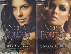 Druga miłość. Z nakazu serca / Nora Roberts 