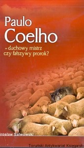 Paulo Coelho - duchy mistrz czy fałszywy prorok? / Mirosław Salwowski