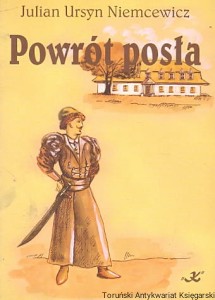 Powrót posła / Julian Ursyn Niemcewicz  