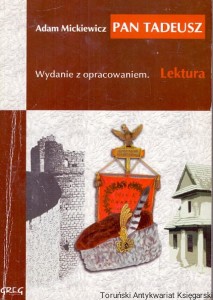 Pan Tadeusz : Wydanie z opracowaniem. Lektura / Adam Mickiewicz