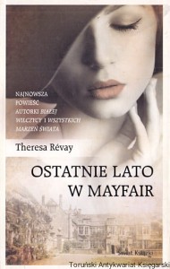 Ostatnie lato w Mayfair / Theresa Revay