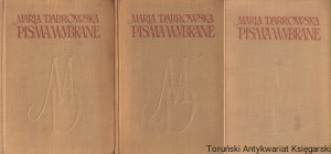 Pisma wybrane I-III : Opowiadania ; Fragmenty. Dramaty. Utwory dla dzieci. Noce i dnie / Maria Dąbrowska