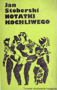 Notatki kochliwego / Jan Stoberski 