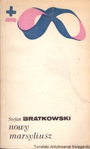 Nowy Marsyliusz / Stefan Bratkowski 