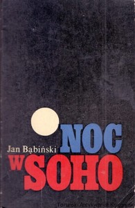 Noc w Soho / Jan Babiński