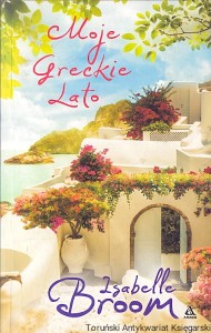 Moje Greckie lato / Isabelle Broom