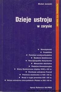 Dzieje ustroju w zarysie : Historia dla prawników / Michał Jarnecki
