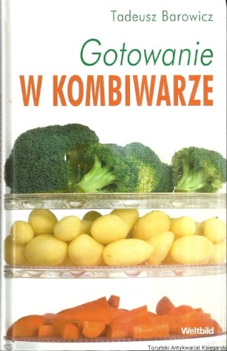 gotowanie w kombiwarze WELTBILD.jpg