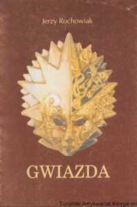 Gwiazda / Jerzy Rochowiak