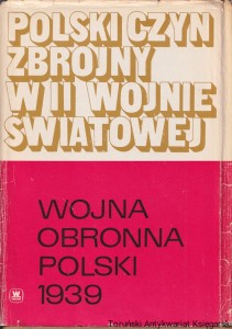 Polski czyn zbrojny w II wojnie światowej. Wojna obronna Polski 1939 / Eugeniusz Kozłowski (red.)