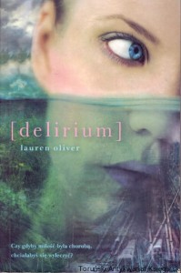 Delirium / Lauren Oliver