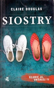 Siostry / Claire Douglas