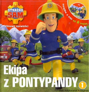 Ekipa z Pontypandy 1 : Strażak Sam / Praca zbiorowa