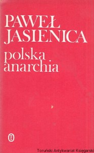 Polska anarchia / Paweł Jasienica